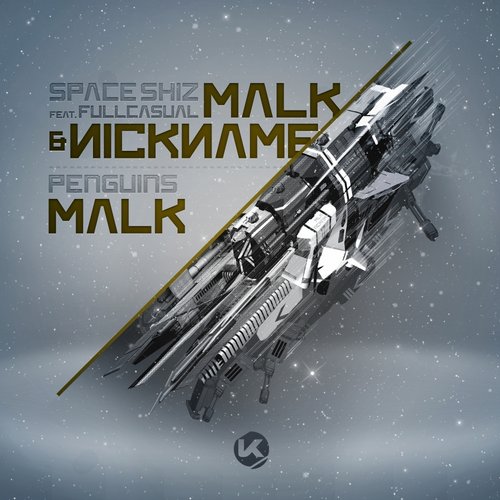 Malk, Fullcasual & Nickname - Penguins - Space Shiz EP